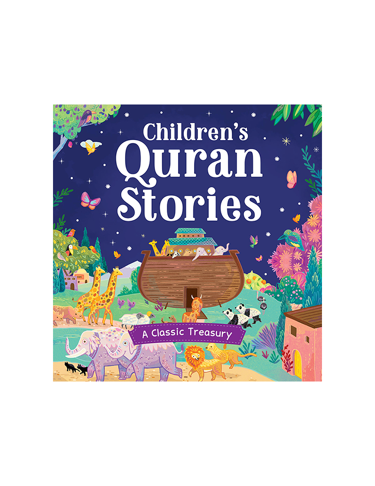 Children’s Quran Stories - A Classic Treasury